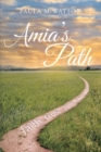 Image for Amia&#39;s Path