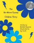Image for The No-More-Scared Children Story