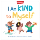 Image for I Am Kind to Myself