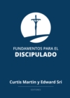 Image for Foundations for Discipleship, Spanish