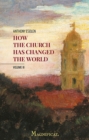Image for How the Church Has Changed the World, Vol. III