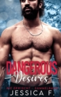 Image for Dangerous Desires : Ein Liebesroman Sammelband 1-5 (Nie erwischt)