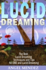Image for Lucid Dreaming: The Best Lucid Dreaming Techniques and Tips for OBE and Lucid Dreaming