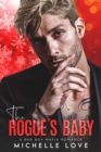 Image for Rogue&#39;s Baby: A Bad Boy Mafia Romance