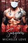 Image for Seducing the Surgeon