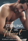 Image for Stealing His Heart: An Accidental Pregnancy Romance