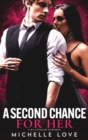 Image for A Second Chance for Her : A Billionaire Romance