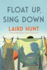 Image for Float Up, Sing Down