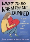 Image for What to Do When You Get Dumped