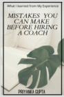 Image for Mistakes You Can Make Before Hiring A Coach