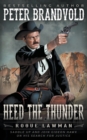 Image for Heed The Thunder : A Classic Western