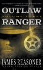 Image for Outlaw Ranger, Volume Three