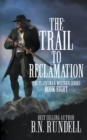 Image for The Trail to Reclamation