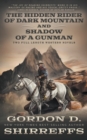 Image for The Hidden Rider of Dark Mountain and Shadow of a Gunman