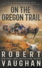 Image for On the Oregon Trail
