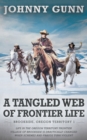 Image for Tangled Web of Frontier Life
