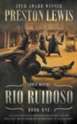 Image for Rio Ruidoso : Three Rivers Book One: Historical Western Series