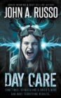 Image for Day Care : A Sci-Fi Horror Thriller