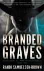 Image for Branded Graves : Dark Range Two