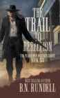 Image for The Trail to Rebellion