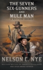 Image for The Seven Six-Gunners and Mule Man