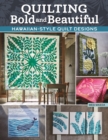 Image for Quilting Bold and Beautiful