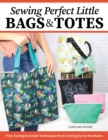 Image for Sewing Perfect Little Bags and Totes