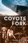 Image for Coyote Fork : A Thriller