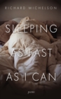 Image for Sleeping as Fast as I Can: Poems