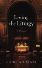 Image for Living the Liturgy