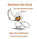 Image for The Little Netherton Books : Rainbow the Duck
