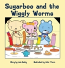 Image for Sugarboo and the Wiggly Worms