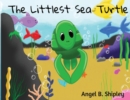 Image for The Littlest Sea Turtle