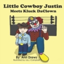 Image for Little Cowboy Justin Meets Kluck DaClown