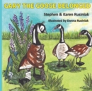 Image for Gary the Goose Belonged