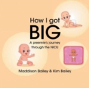 Image for How I got BIG