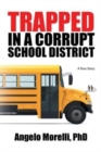 Image for Trapped in a Corrupt School District