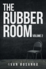 Image for The Rubber Room, Volume 2