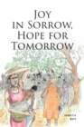 Image for Joy in Sorrow, Hope for Tomorrow