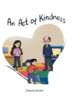 Image for An Act of Kindness