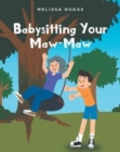 Image for Babysitting Your Maw-Maw