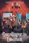 Image for Gunslinger to Lawman
