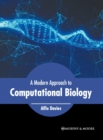 Image for A Modern Approach to Computational Biology