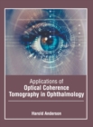 Image for Applications of Optical Coherence Tomography in Ophthalmology