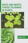 Image for Biotic and Abiotic Stress Tolerance in Plants