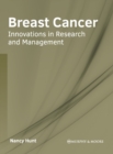 Image for Breast Cancer: Innovations in Research and Management
