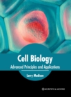 Image for Cell Biology: Advanced Principles and Applications