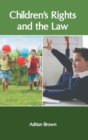 Image for Children&#39;s Rights and the Law
