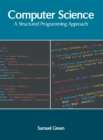 Image for Computer Science: A Structured Programming Approach