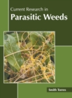 Image for Current Research in Parasitic Weeds
